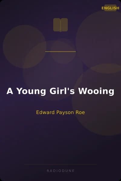 A Young Girl's Wooing