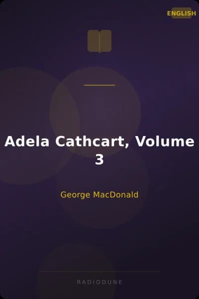 Adela Cathcart, Volume 3