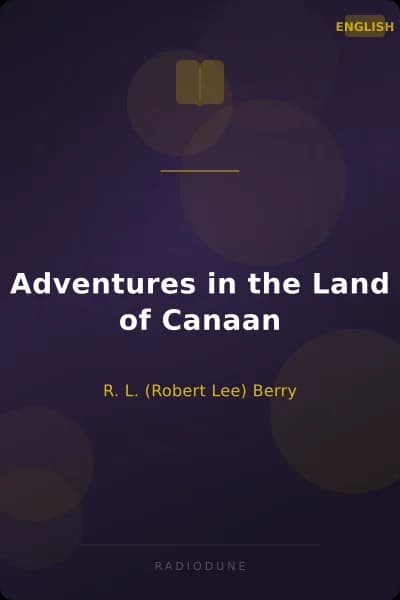 Adventures in the Land of Canaan