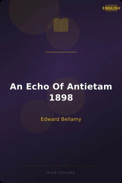An Echo Of Antietam 1898