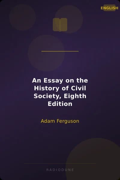 An Essay on the History of Civil Society, Eighth Edition