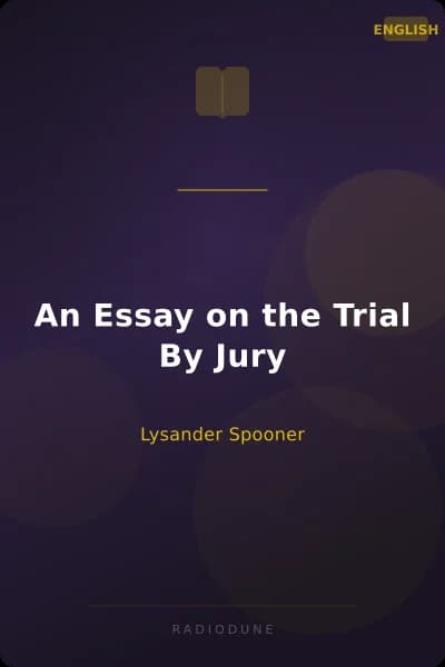 An Essay on the Trial By Jury