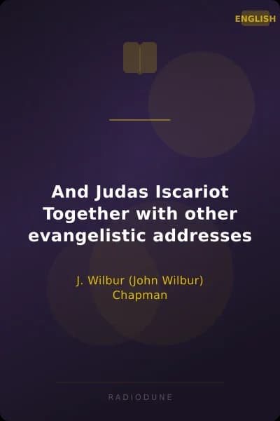 And Judas Iscariot Together with other evangelistic addresses