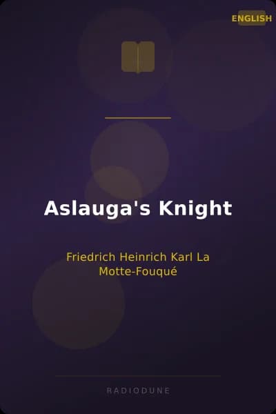 Aslauga's Knight
