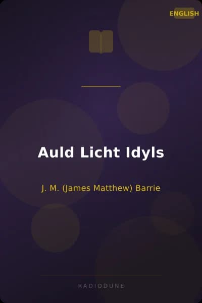 Auld Licht Idyls