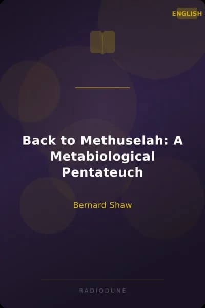 Back to Methuselah: A Metabiological Pentateuch