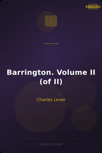 Barrington. Volume II (of II)