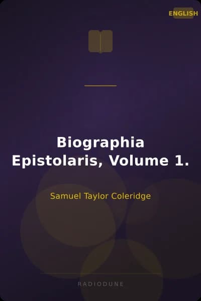 Biographia Epistolaris, Volume 1.
