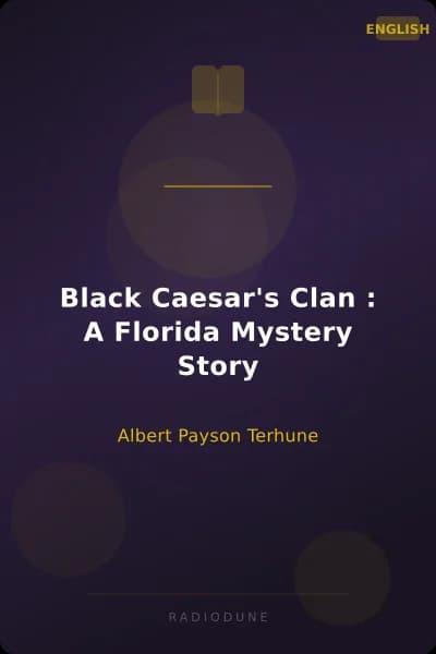 Black Caesar's Clan : A Florida Mystery Story