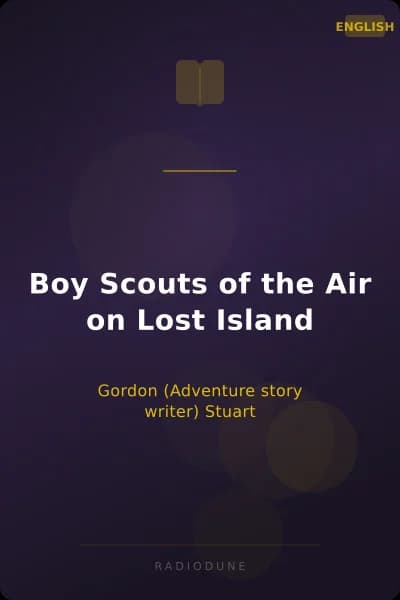 Boy Scouts of the Air on Lost Island