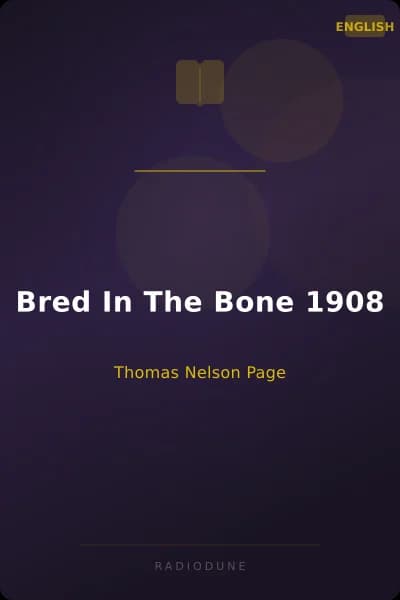 Bred In The Bone 1908
