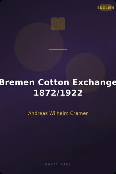Bremen Cotton Exchange 1872/1922