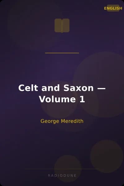 Celt and Saxon — Volume 1