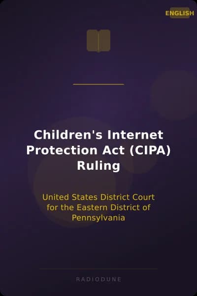 Children's Internet Protection Act (CIPA) Ruling