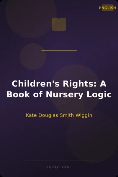 Children's Rights: A Book of Nursery Logic