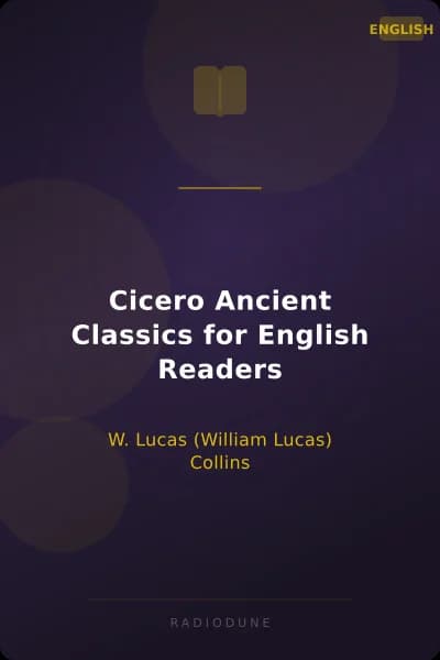 Cicero Ancient Classics for English Readers
