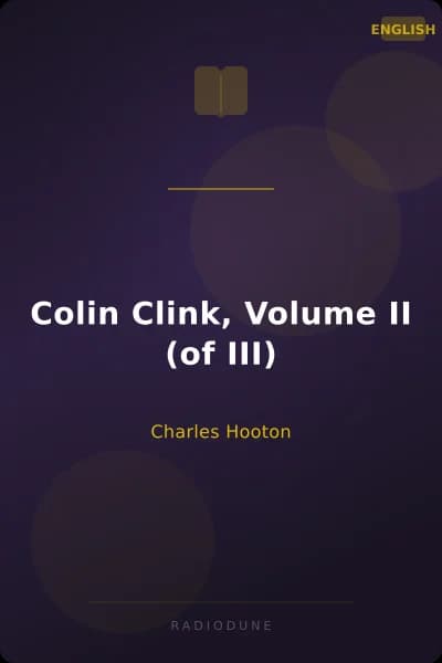 Colin Clink, Volume II (of III)