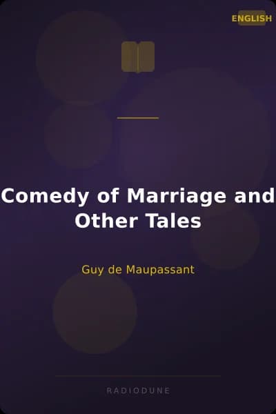 Comedy of Marriage and Other Tales