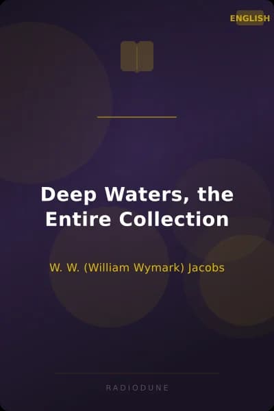 Deep Waters, the Entire Collection