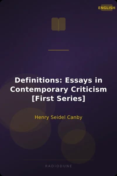 Definitions: Essays in Contemporary Criticism [First Series]