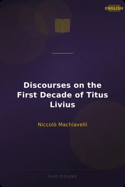 Discourses on the First Decade of Titus Livius