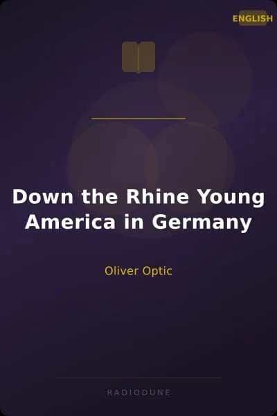 Down the Rhine Young America in Germany