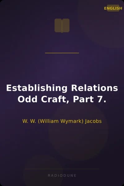 Establishing Relations Odd Craft, Part 7.