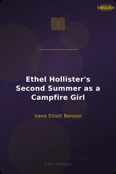 Ethel Hollister's Second Summer as a Campfire Girl