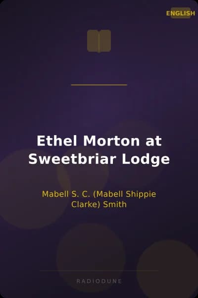 Ethel Morton at Sweetbriar Lodge
