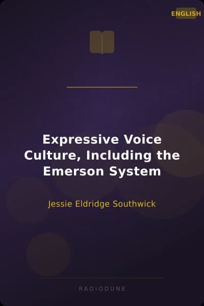 Expressive Voice Culture, Including the Emerson System