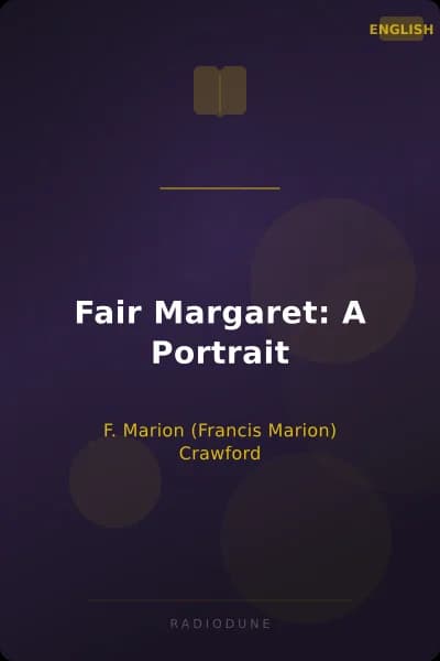 Fair Margaret: A Portrait