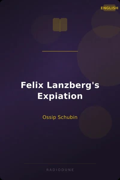 Felix Lanzberg's Expiation