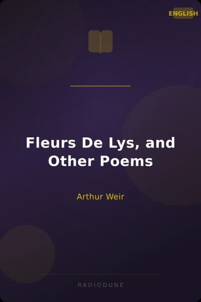 Fleurs De Lys, and Other Poems