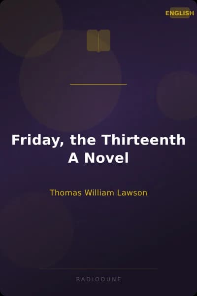 Friday, the Thirteenth A Novel