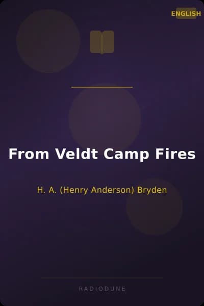 From Veldt Camp Fires
