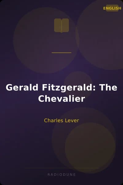 Gerald Fitzgerald: The Chevalier