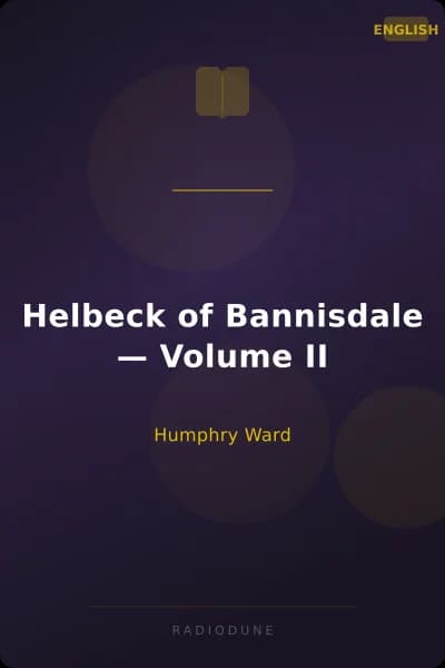Helbeck of Bannisdale — Volume II