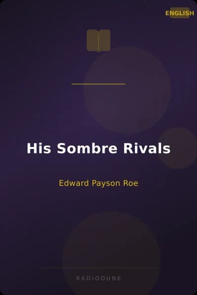 His Sombre Rivals