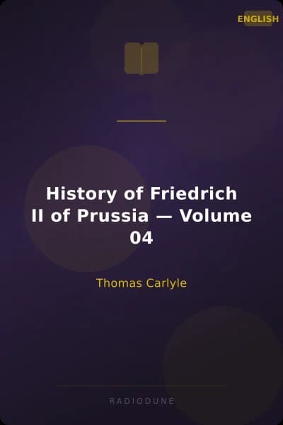History of Friedrich II of Prussia — Volume 04
