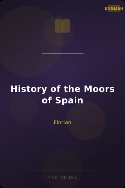 History of the Moors of Spain