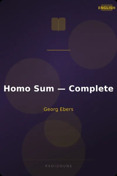 Homo Sum — Complete