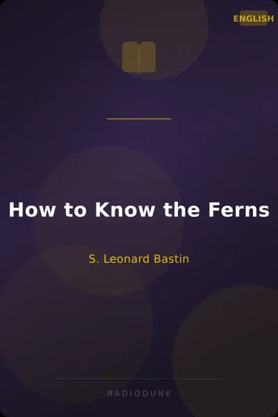 How to Know the Ferns