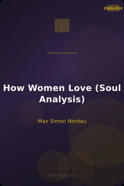 How Women Love (Soul Analysis)