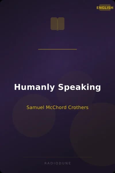 Humanly Speaking