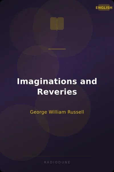 Imaginations and Reveries