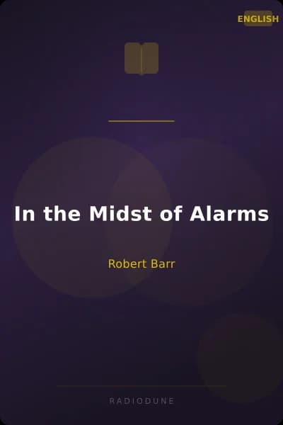 In the Midst of Alarms