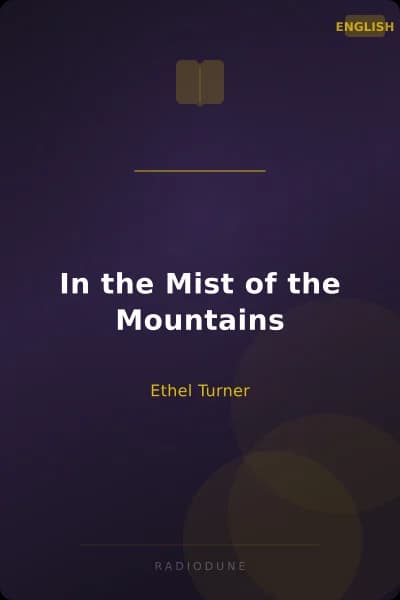 In the Mist of the Mountains