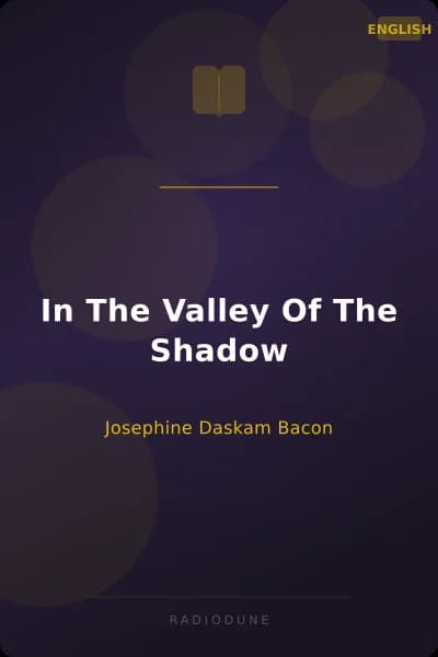In The Valley Of The Shadow