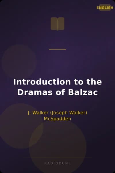 Introduction to the Dramas of Balzac