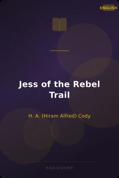 Jess of the Rebel Trail